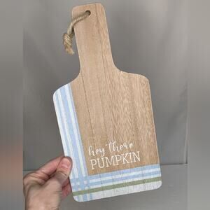 Hey There Pumpkin Fall Cutting Board Wooden Wall Decor